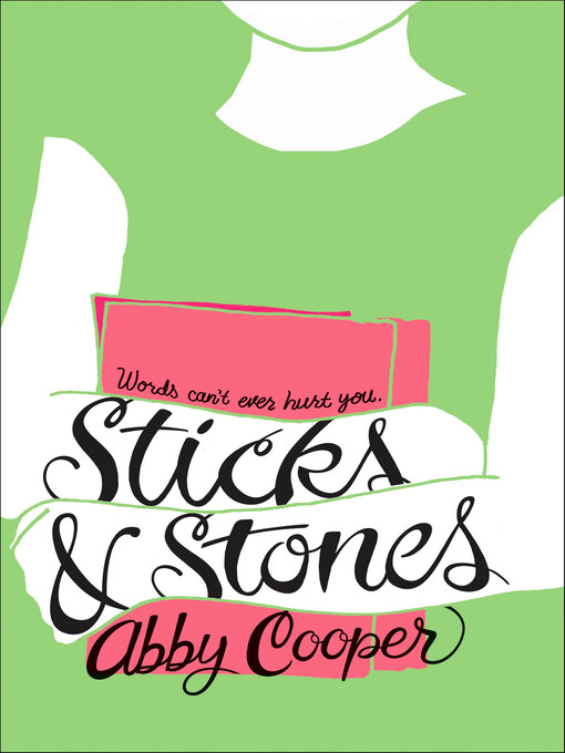 Title details for Sticks & Stones by Abby Cooper - Wait list